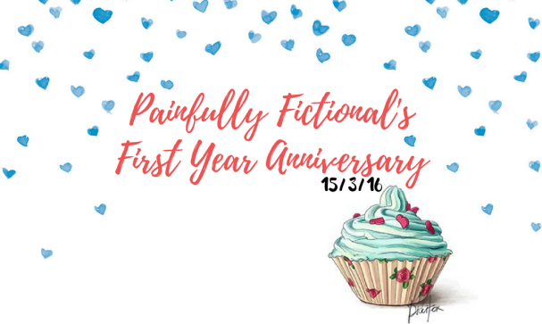 Painfully Fictional'sOne Year Anniversary (1)